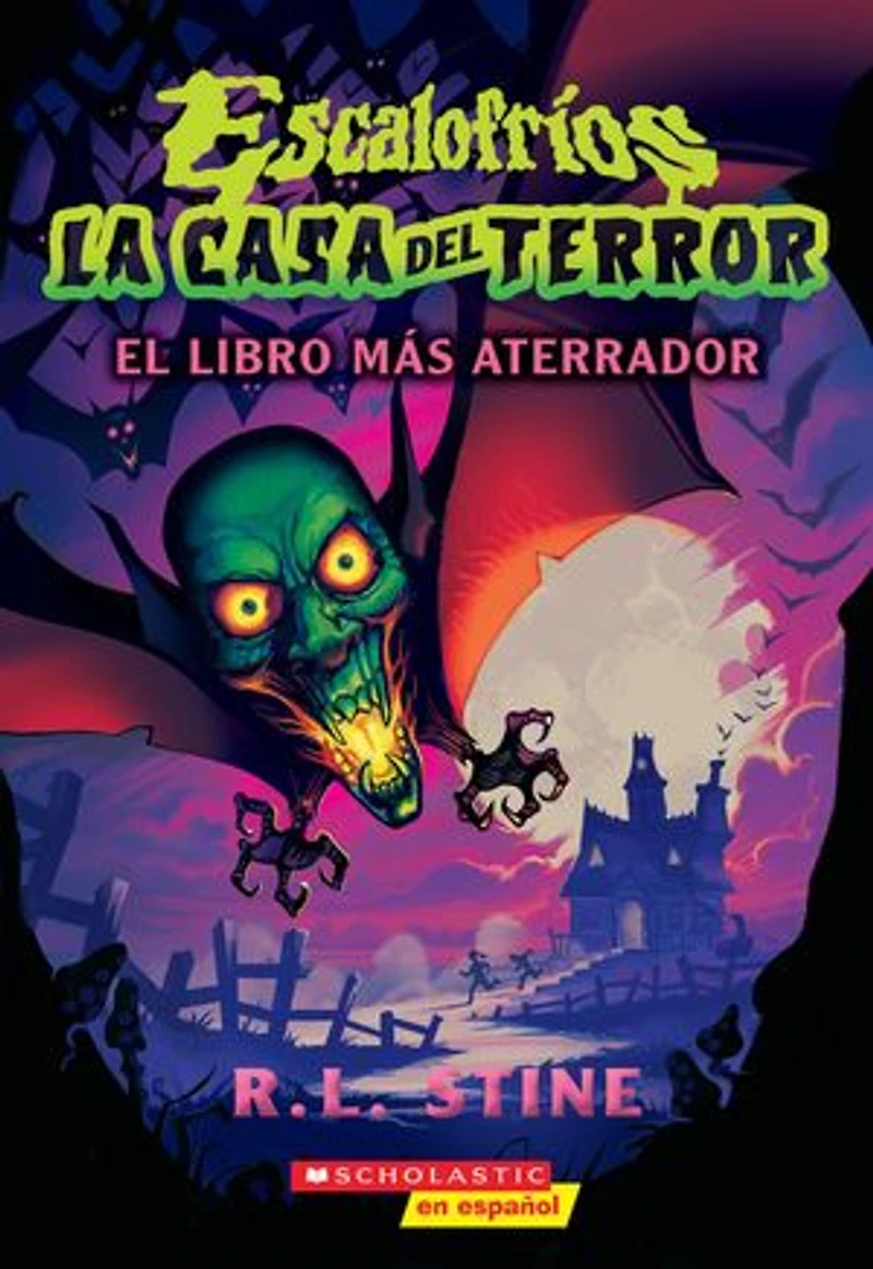 Escalofríos: La casa del terror #1: El libro más aterrador (Goosebumps House of Shivers Scariest. Book. Ever.)