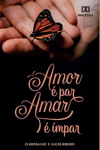 Amor é par, Amar é ímpar