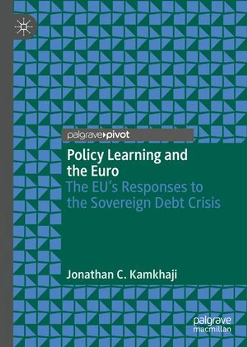 Policy Learning and the Euro: EU's Responses to Sovereign Debt Crisis