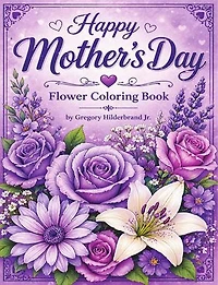 Happy Mother's day flower coloring book