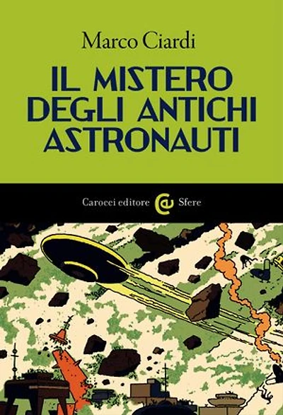 Il mistero degli antichi astronauti