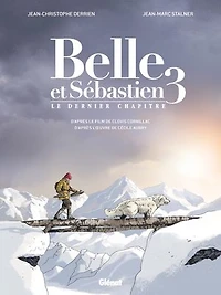 Belle et Sébastien 3: le dernier chapitre