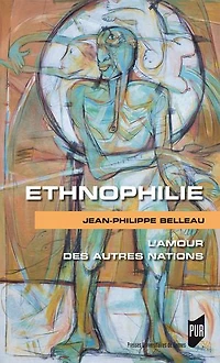 Ethnophilie: l'amour des autres nations