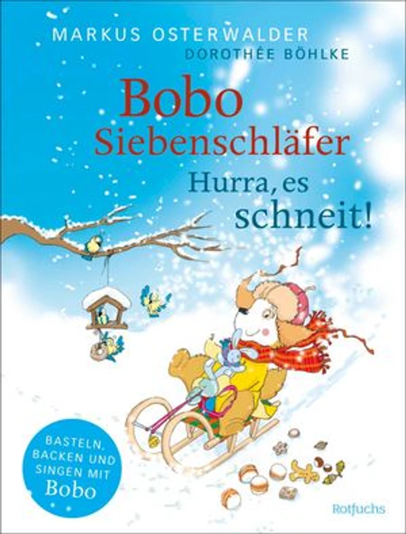 Bobo Siebenschläfer: Hurra, es schneit!: Mit 10 kurzen Geschichten zum Vorlesen und zahlreichen Mitmachideen