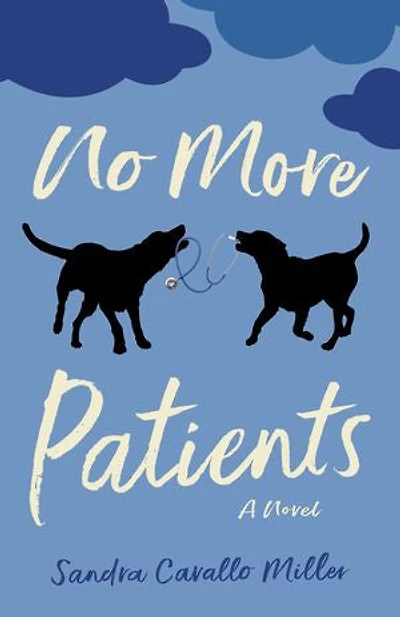 No More Patients: A Novel
