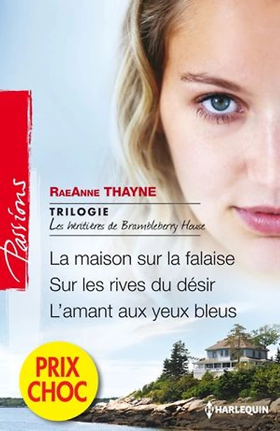 Les héritières de Brambleberry House: Saga 3 romans : La maison sur la falaise - Sur les rives du désir - L'amant aux yeux bleus