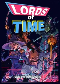 Lords of Time: Anything that cannot happen may happen one day