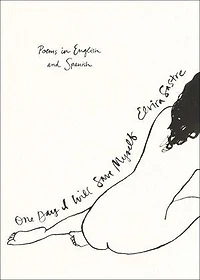 One Day I Will Save Myself: Poems English and Spanish