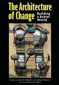 The Architecture of Change: Building a Better World