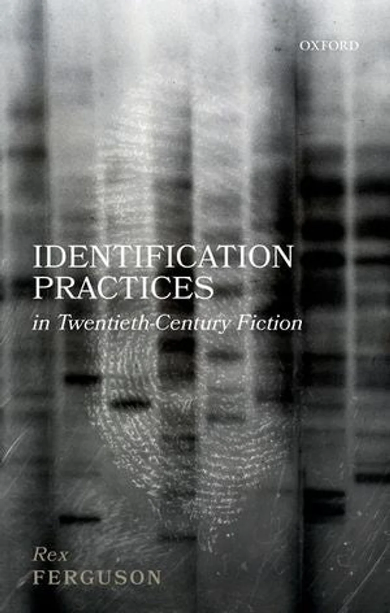 Identification Practices Twentieth-century Fiction