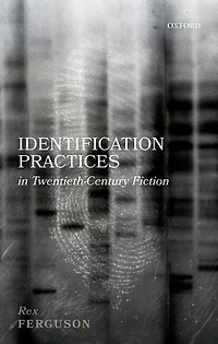 Identification Practices Twentieth-century Fiction