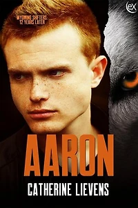 Aaron: Wyoming Shifters: 12 Years Later, #11