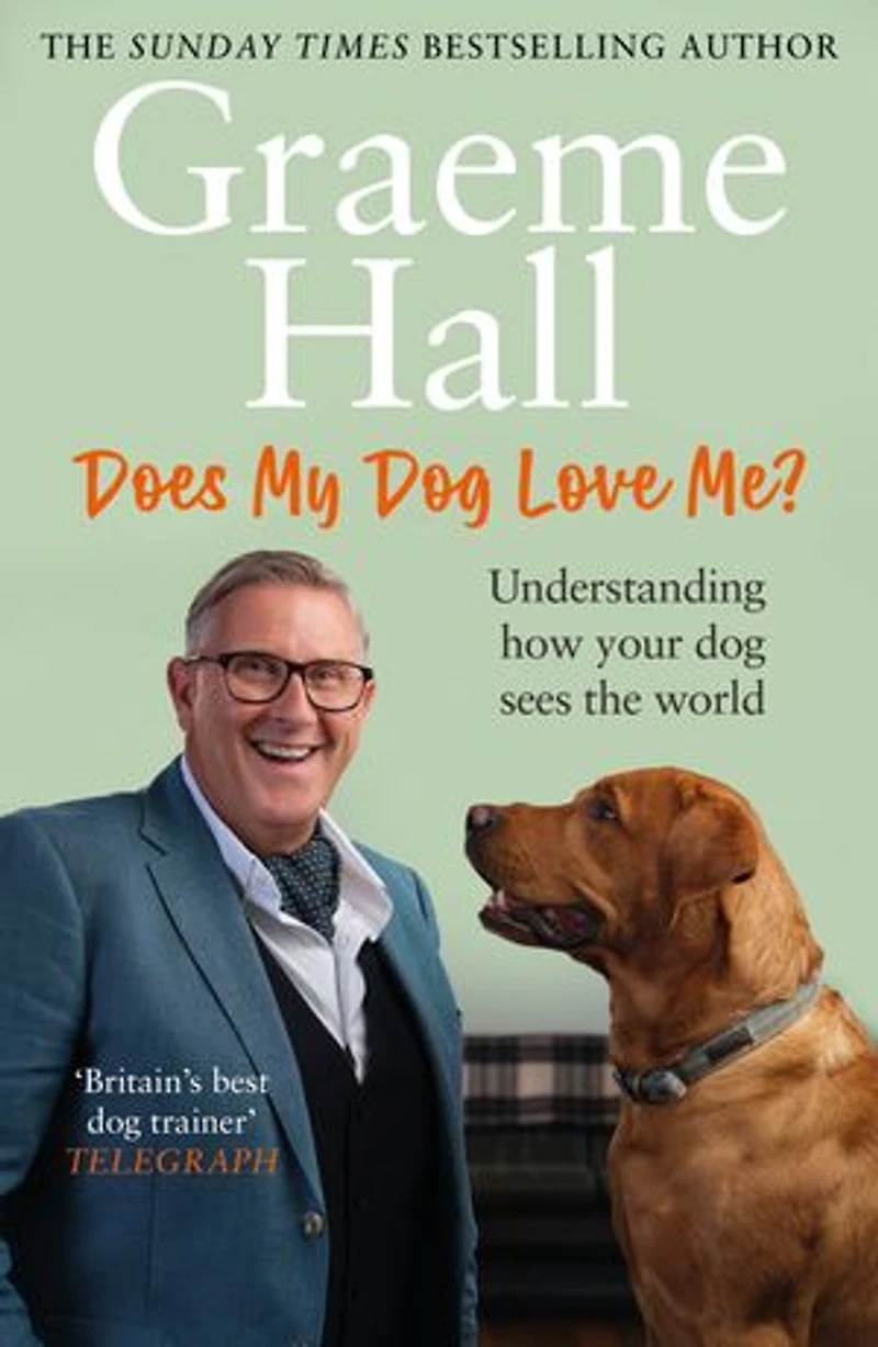 Does My dog Love Me?: Understanding how your sees the world