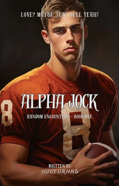 Alpha Jock: Random Encounters, #2