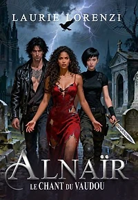 Alnaïr, le Chant du vaudou: Fantasy urbaine contemporaine magie et humour