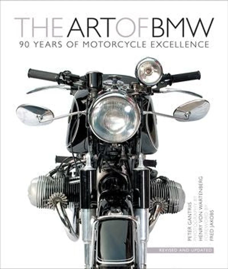 The Art of BMW: 90 Years Motorcycle Excellence