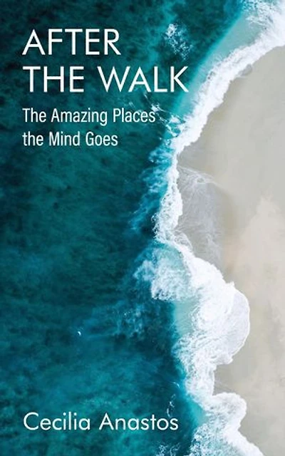 After the Walk: The Amazing Places the Mind Goes