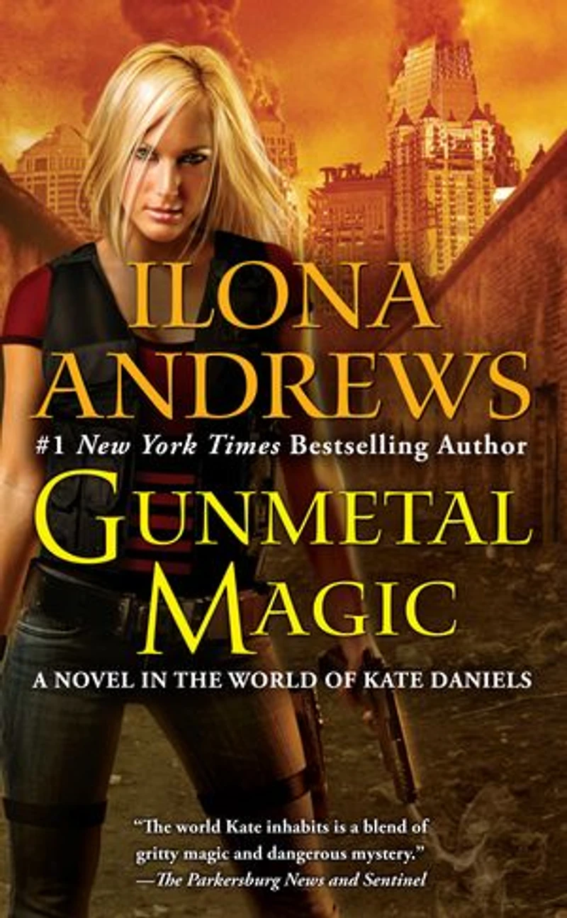 Gunmetal Magic: A Novel the World of Kate Daniels