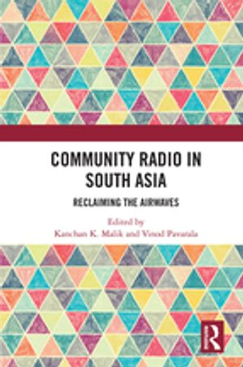 Community Radio South Asia: Reclaiming the Airwaves