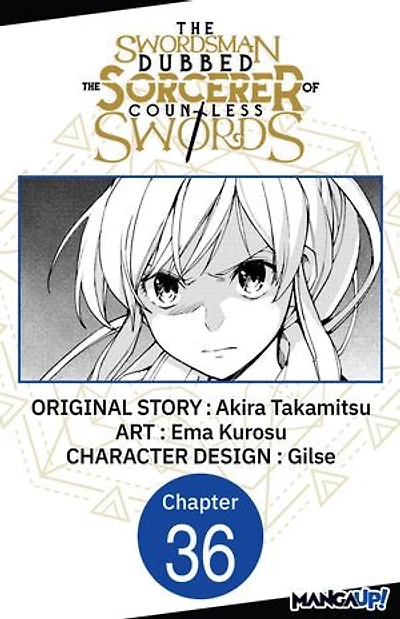 The Swordsman Dubbed the Sorcerer of Countless Swords #036