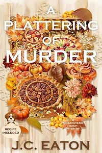 A Plattering of Murder: A Charcuterie Shop Mystery