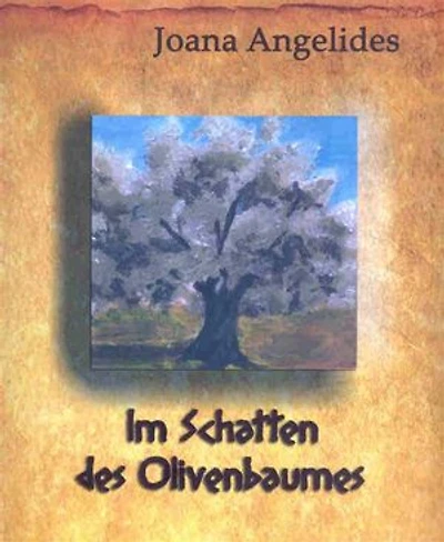 Im Schatten des Olivenbaumes: Zwischen Gefühl und Vernunft,