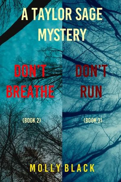 Taylor Sage FBI Suspense Thriller Bundle: Don’t Breathe (#2) and Don’t Run (#3)