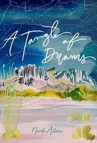A Tangle of Dreams