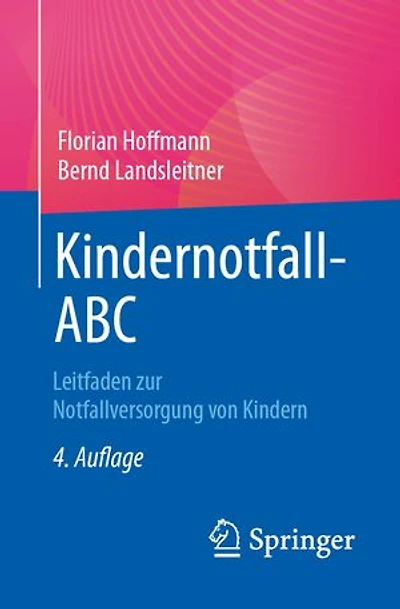 Kindernotfall-ABC: Leitfaden Zur Notfallversorgung Von Kindern