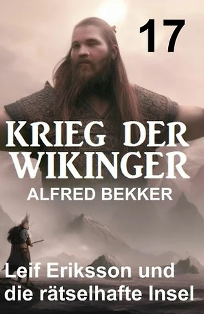 Leif Eriksson und die rätselhafte Insel: Krieg der Wikinger 17