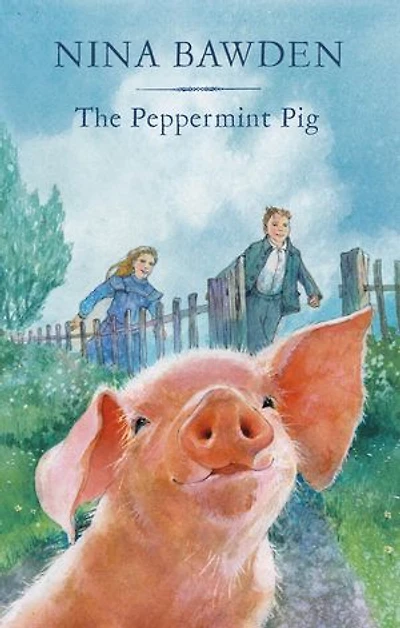 The Peppermint Pig: 'Warm and funny, this tale of a pint-size pig and the family he saves will take up a giant space in your heart' Kiran Millwood Hargrave