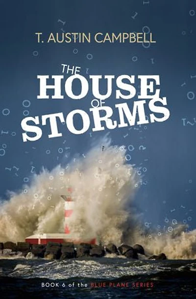 The House of Storms: Book 6 of the Blue Plane series