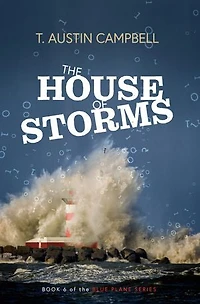 The House of Storms: Book 6 of the Blue Plane series