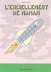 L'Enciellement de maman