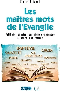 Les maîtres mots de l'Evangile