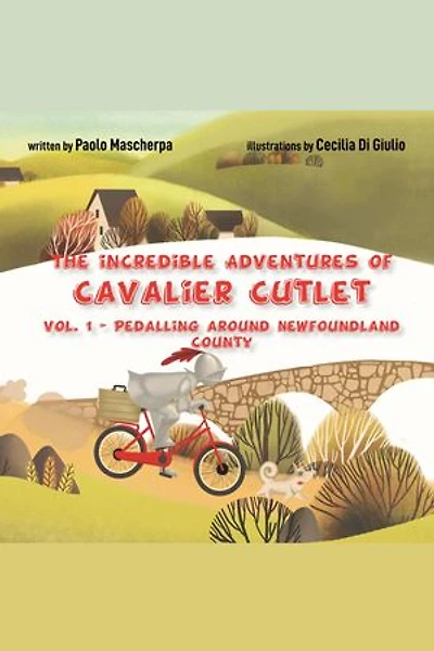 The incredible Adventures of Cavalier Cutlet: Pedalling around Newfoundland County