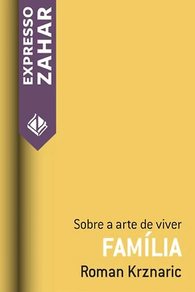 Família: Sobre a arte de viver