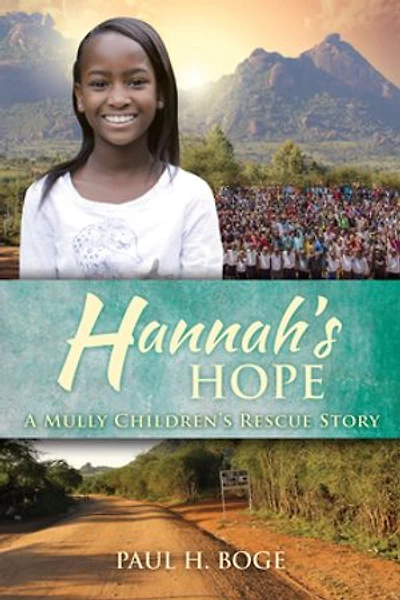 Hannah’s Hope: A Mully Children’s Rescue Story