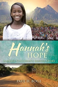 Hannah’s Hope: A Mully Children’s Rescue Story