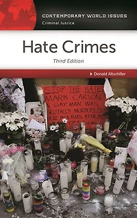 Hate Crimes: A Reference Handbook