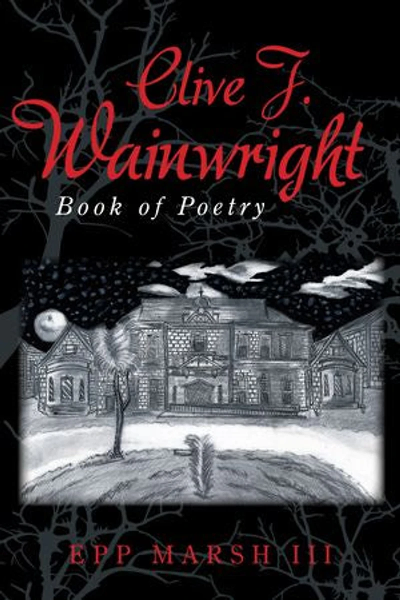 Clive J. Wainwright: Book of Poetry