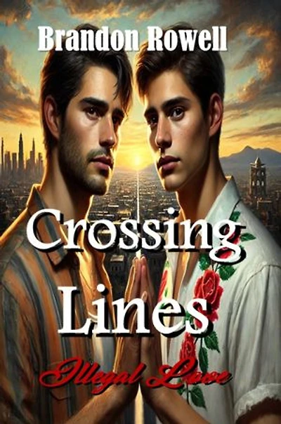 Crossing Lines: Illegal Love