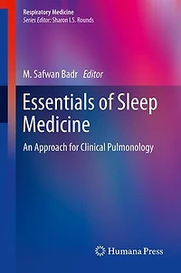 Essentials of Sleep Medicine: An Approach for Clinical Pulmonology