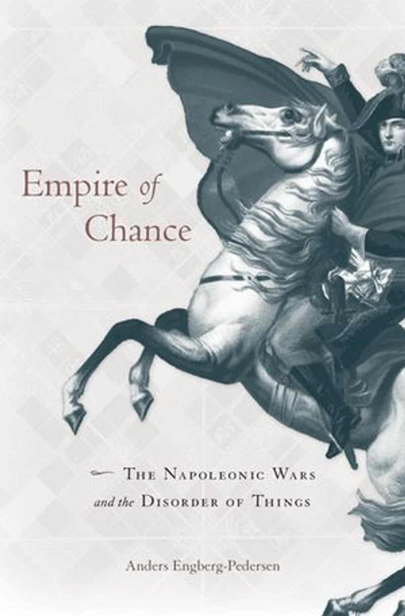 Empire of Chance: the Napoleonic Wars and Disorder Things