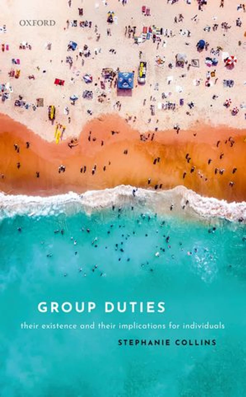 Group Duties: Their Existence and Implications for Individuals