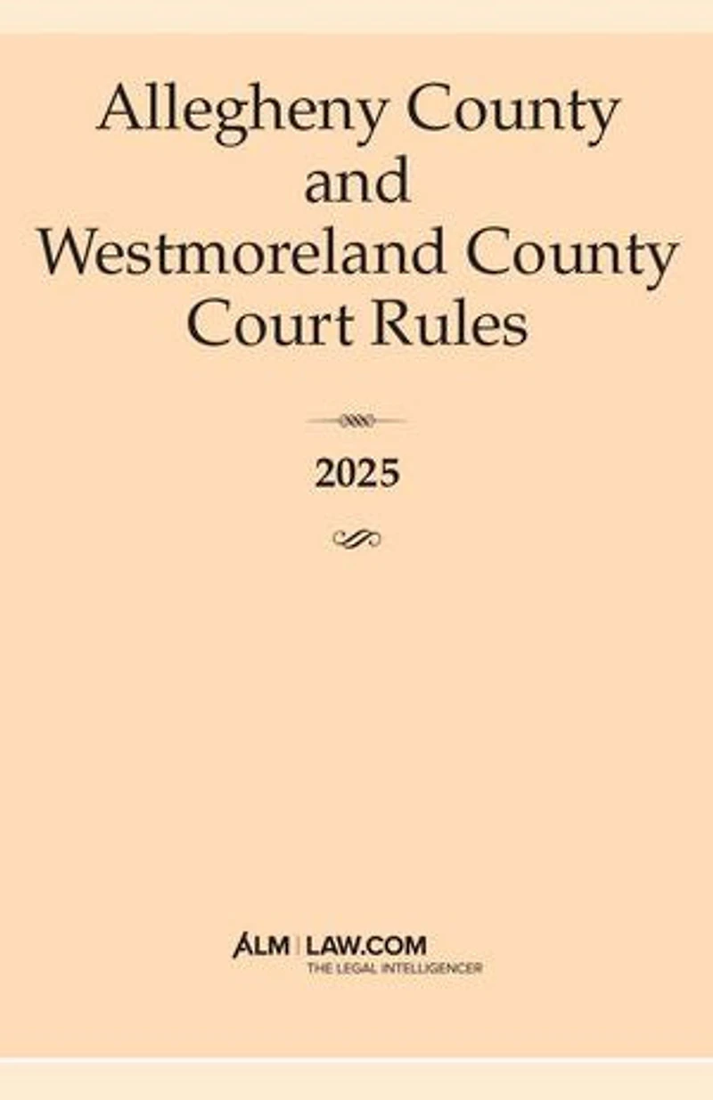Allegheny & Westmoreland County Court Rules