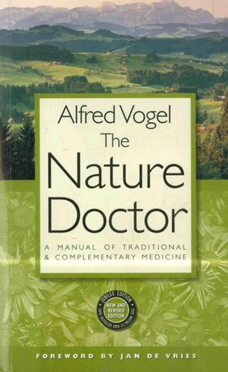 The Nature Doctor: A Manual of Traditional and Complementary Medicine