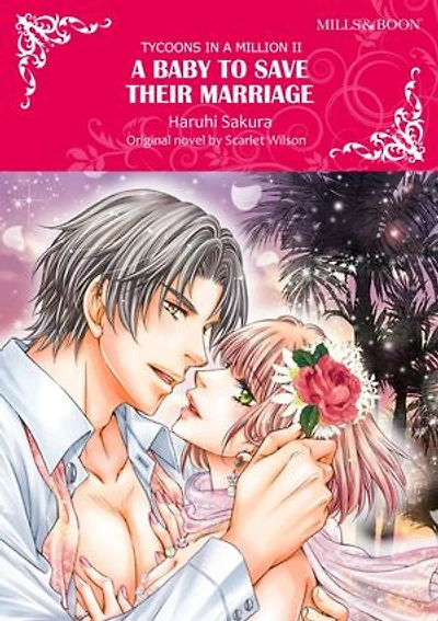 A BABY TO SAVE THEIR MARRIAGE: Mills&Boon comics