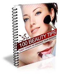 100 Schönheits Tips. Einfache Schritte zur Verbesserung Ihrer Schönheit!: Deutsches eBook aus der Wellness Sparte im ePub Format. Sofort Download.