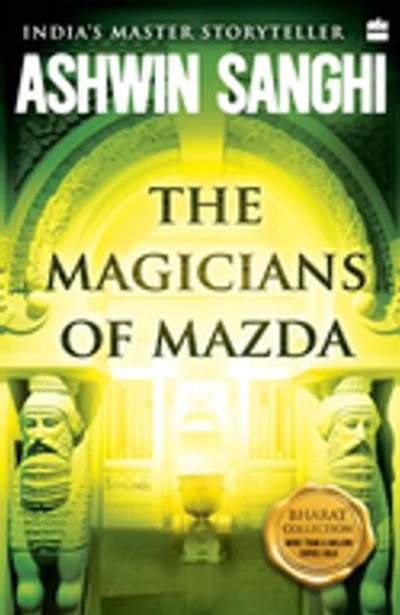 The Magicians of Mazda: Bharat Series 7